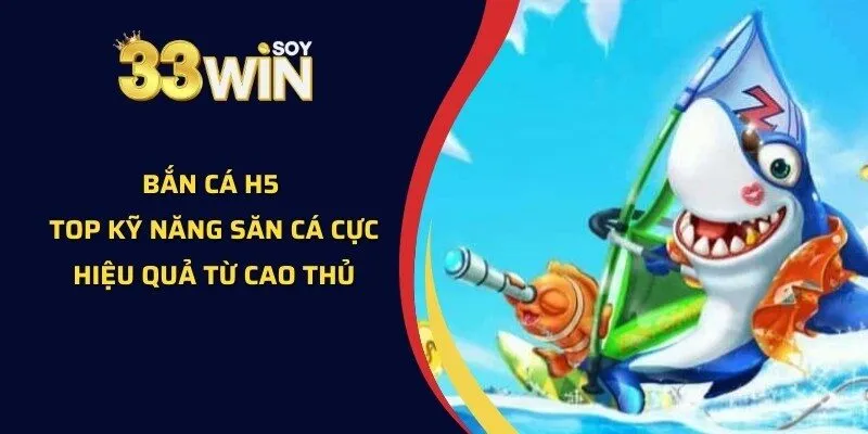 bắn cá H5