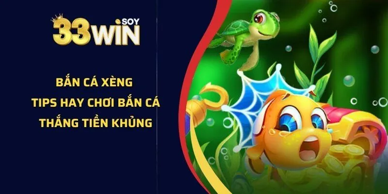 Bắn Cá Xèng