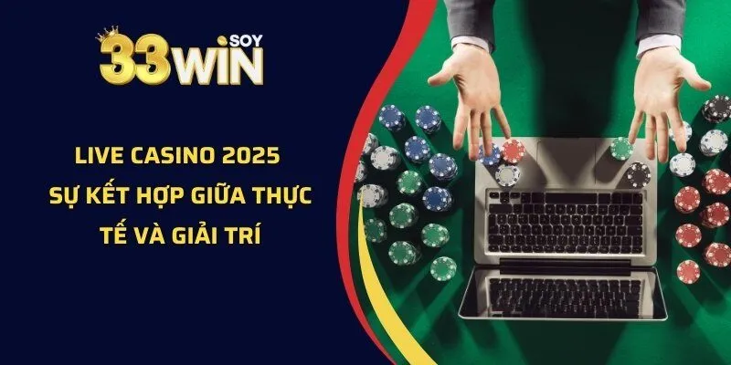 Live Casino 2025